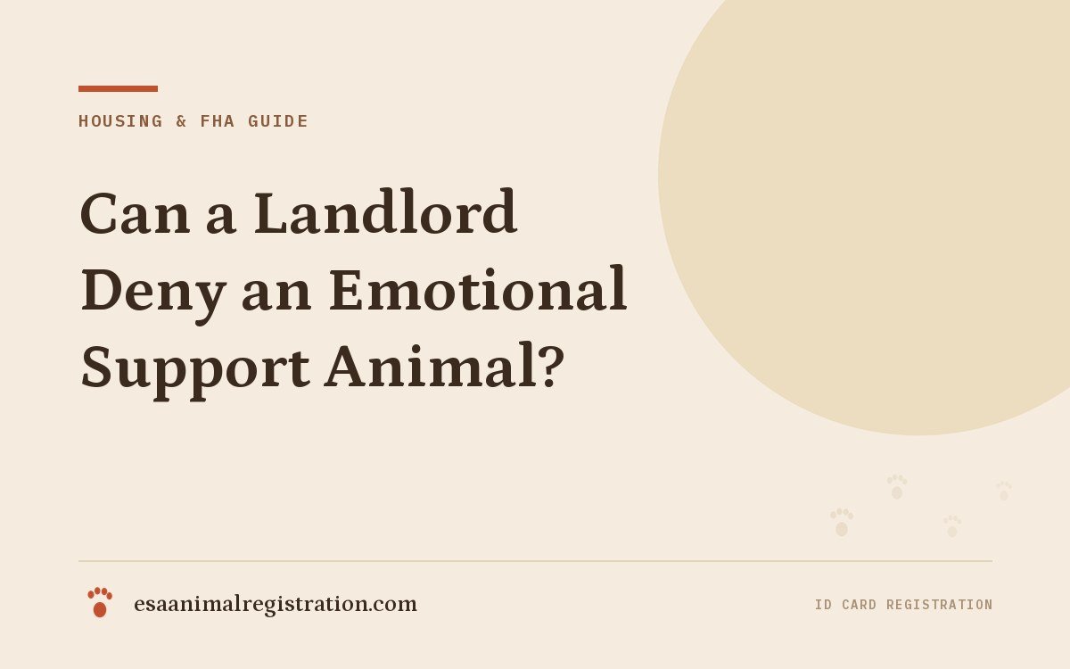 Can a Landlord Deny an Emotional Support Animal?