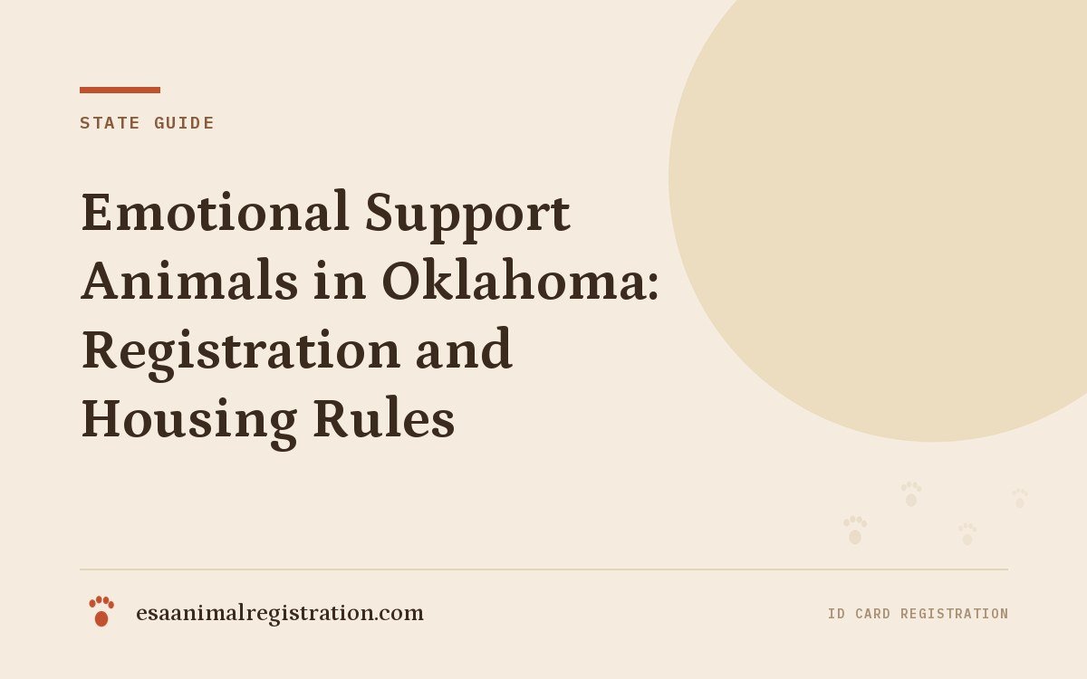 Emotional Support Animals in Oklahoma: Registration and Housing Rules